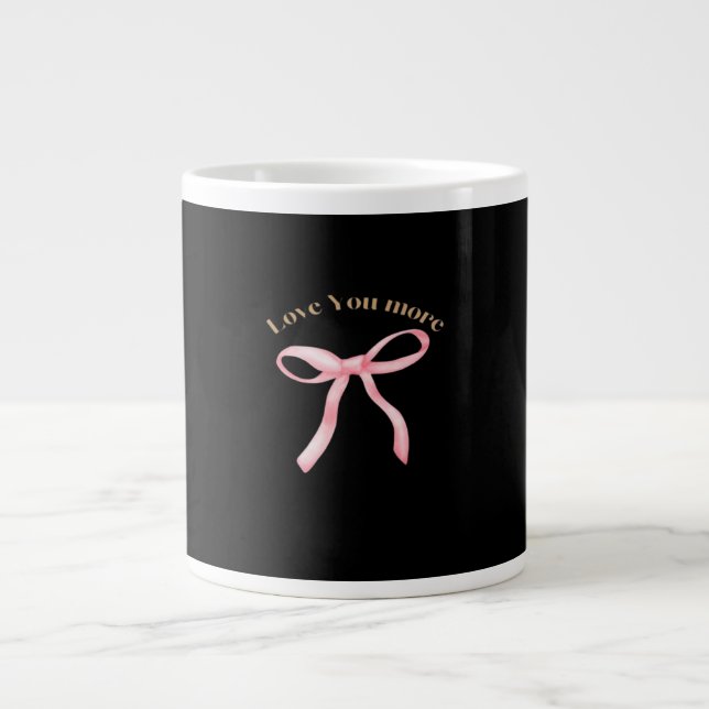 Caneca De Café Grande Love You More Refined Aesthetic  (Frente)
