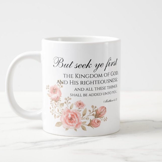 Caneca De Café Grande Matthew 6:33 Procure a primeira escritura floral (Esquerda)