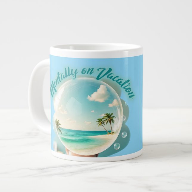 Caneca De Café Grande mentally on vacation design (Frente Esquerda)