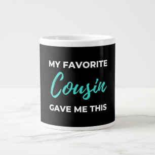 Caneca De Café Grande Meu Primo Favorito Me Deu Isso