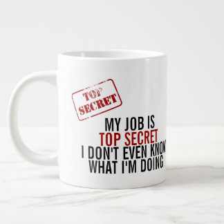 Caneca De Café Grande Meu Trabalho É O Mais Secreto Humor