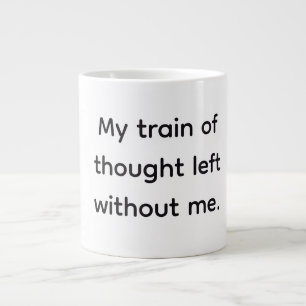 Caneca De Café Grande Meu Trem de pensamento foi embora comigo, Citação
