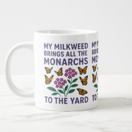 Caneca De Café Grande Minha Milkweed traz todos os monarcas para o Yard