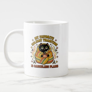 Caneca De Café Grande Minha Tradição Favorita de Feriado é Cancelar Plan