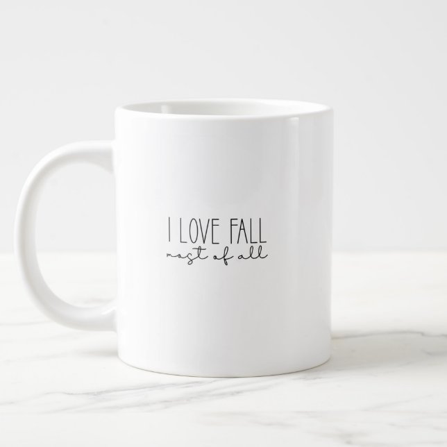 Caneca De Café Grande Mug (591 ml) - I Love Fall Most Of All (Esquerda)