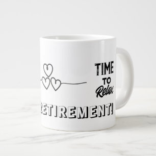 Caneca De Café Grande Mug de aposentadoria, hora de relaxar o presente
