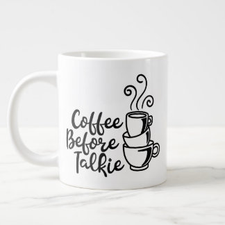 Caneca De Café Grande Mug de tamanho grande com "Café Antes de Talkie"