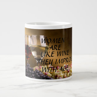 CANECA DE CAFÉ GRANDE MULHERES SÃO COMO VINHO MELHORAM COM IDADE