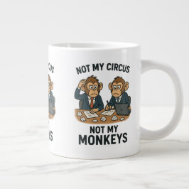 Caneca De Café Grande Não É Meu Circo, Não Meus Macacos - Monge Engraçad