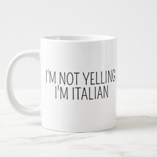 Caneca De Café Grande NÃO ESTOU GRITANDO, SOU ITALIANO Engraçado Italian