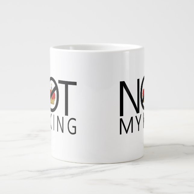 Caneca De Café Grande Não Meu Rei (Frente)