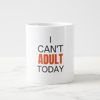 Caneca De Café Grande Não posso ser adulto hoje