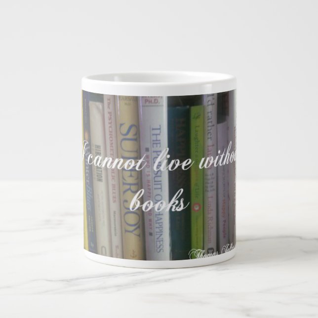 Caneca De Café Grande Não Posso Viver Sem Livros (Frente)
