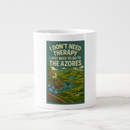 Caneca De Café Grande Não preciso de terapia, preciso de ir aos Açores