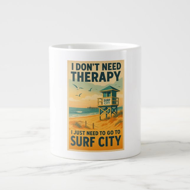 Caneca De Café Grande Não preciso de terapia, só preciso de Cidade Surf (Frente)
