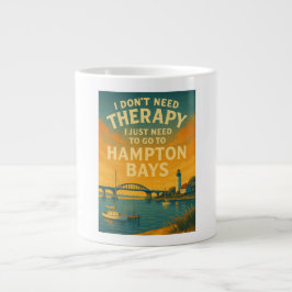 Caneca De Café Grande Não preciso de terapia, só preciso de Hampton Bays