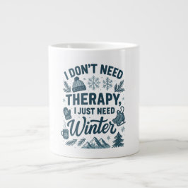 Caneca De Café Grande Não preciso de terapia, só preciso de inverno