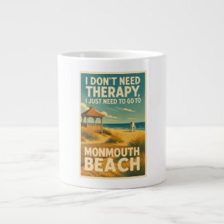 Caneca De Café Grande Não preciso de terapia, só preciso de Monmouth Bea