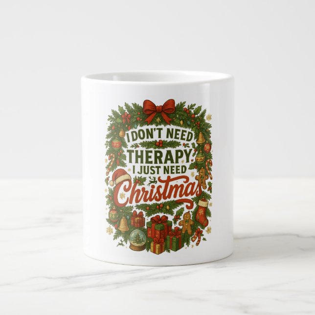 Caneca De Café Grande Não preciso de terapia, só preciso de natal (Frente)