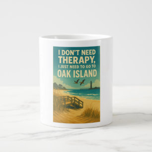 Caneca De Café Grande Não preciso de terapia, só preciso de Oak Island