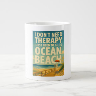 Caneca De Café Grande Não preciso de terapia, só preciso de Ocean Beach