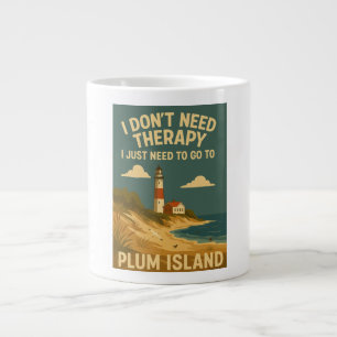 Caneca De Café Grande Não preciso de terapia, só preciso de Plum Island