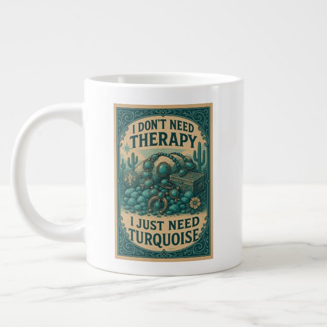 Caneca De Café Grande Não preciso de terapia, só preciso de Turquesa (Esquerda)
