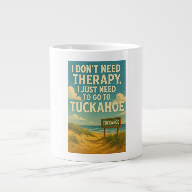 Caneca De Café Grande Não preciso de terapia, só preciso do Tuckahoe (Frente)