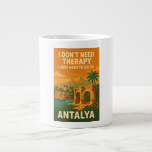 Caneca De Café Grande Não preciso de terapia, só preciso ir a Antalya