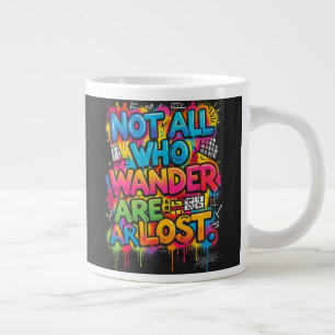 Caneca De Café Grande Nem Todos Que Vagam Estão Perdidos Grafite Motivac
