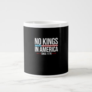 Caneca De Café Grande Nenhum Rei na América desde 1776 Gráfico Artístico