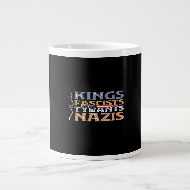 Caneca De Café Grande No Kings, Fascists, Tyrants, Nazis – Anti-Authorit (Frente)