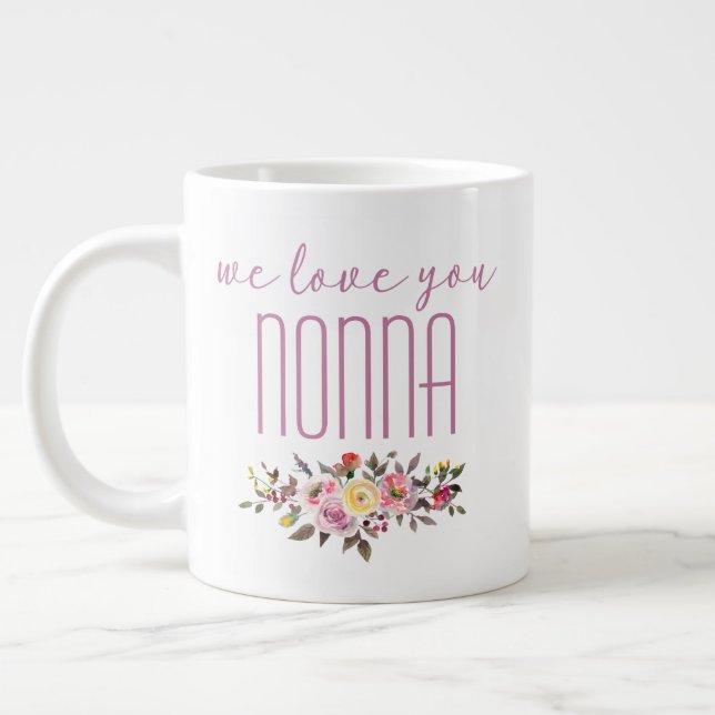 Caneca De Café Grande Nós Amamos Você Nonna Floral Rosa (Esquerda)