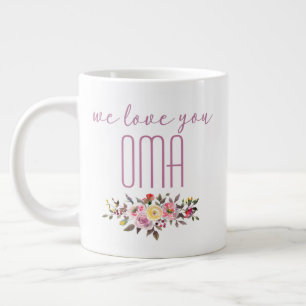 Caneca De Café Grande Nós Amamos Você Oma Floral Rosa