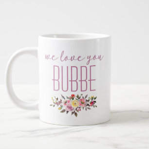 Caneca De Café Grande Nós Te Amamos Bubbe Floral Rosa