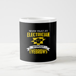 Caneca De Café Grande Nunca Confie Em Um Elétrico Sem sobrancelhas