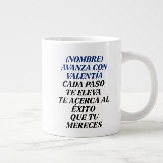 CANECA DE CAFÉ GRANDE NUNCA TE DETENGAS REGALO PERSONALIZADO(NOMBRE)