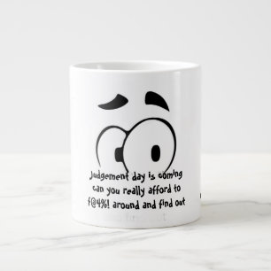 Caneca De Café Grande O dia do julgamento está chegando