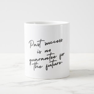 Caneca De Café Grande O sucesso passado não é garantia de citação