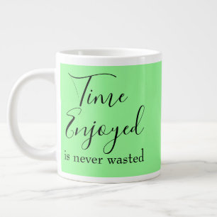 Caneca De Café Grande O tempo desfrutado nunca desperdiçou o relaxament