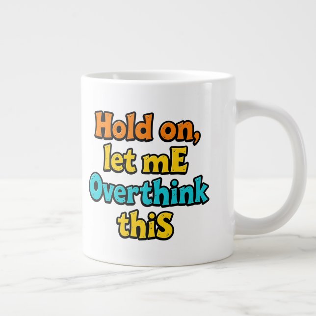 Caneca De Café Grande Overthink This Gradient: A Life Typographical Tip (Direita)