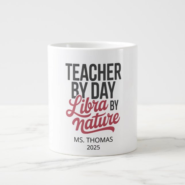 Caneca De Café Grande Personalized Libra Teacher Jumbo Mug (Frente)