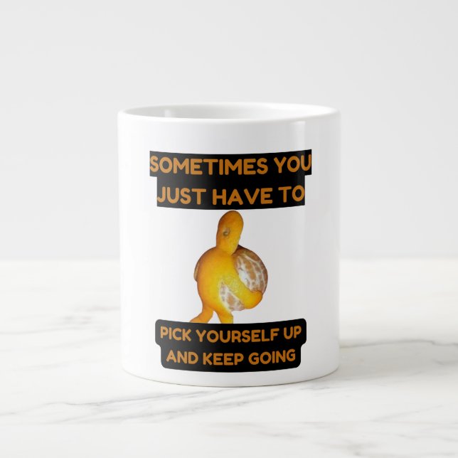 Caneca De Café Grande Pick yourself up and keep going specialty mug (Frente)