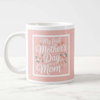 Caneca De Café Grande Pink Floral First Mother's Day 