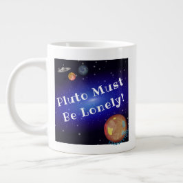 Caneca De Café Grande "Pluto must Be Solitário" (Plutão deve ser )
