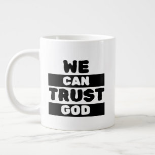 Caneca De Café Grande Podemos Confiar em Deus. Presentes da Igreja Pas