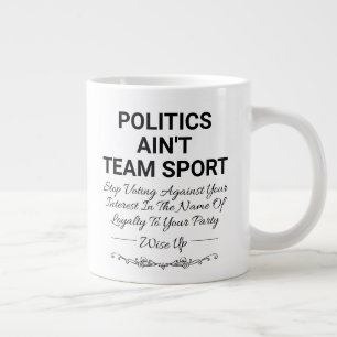 Caneca De Café Grande Política não é esporte de equipe