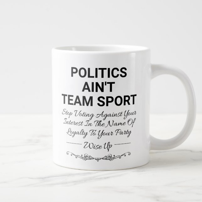 Caneca De Café Grande Política não é esporte de equipe (Direita)
