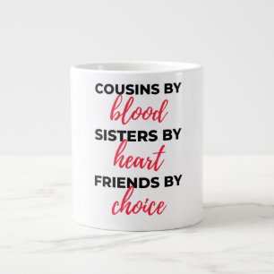 Caneca De Café Grande Primos Por Irmãs Sanguíneas Por Coração 2