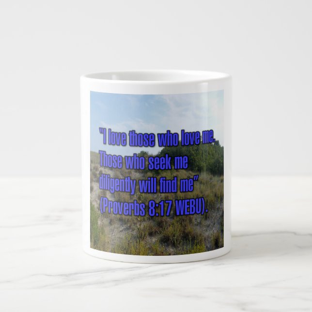 Caneca De Café Grande Proverbs 8:17 WEBU Mug (Frente)